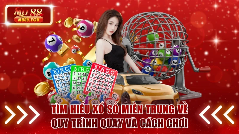 Xổ số miền Trung